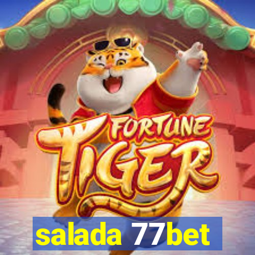 salada 77bet